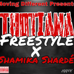 Thotiana Freestyle by Shamika Shardé