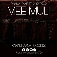 Panda Fanti ft. Sheyroo - Mee Muli
