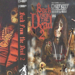 Chief Keef 'Back From the Dead 2' *ANALOG*