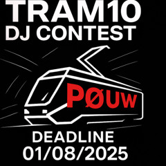PØUW-Tram10 DJ-Contest