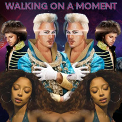 Walking On a Moment