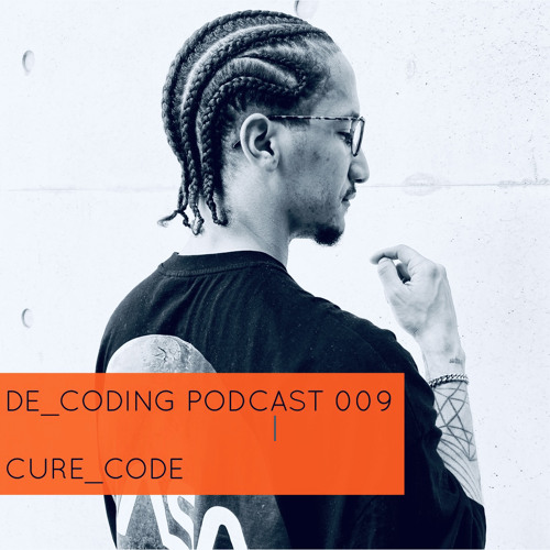 DE_CODING PODCAST 009