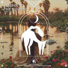 Jump Into The Sunrise Ep.