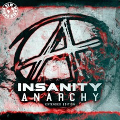 Insanity Ft Killer Mc - Anarchy (Edit).wav