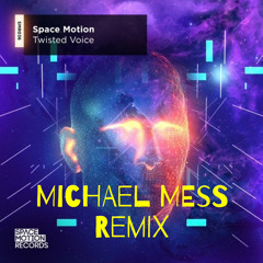 Twisted Voice - Michael Mess (Remix Promo)