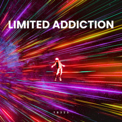 LIMITED ADDICTION