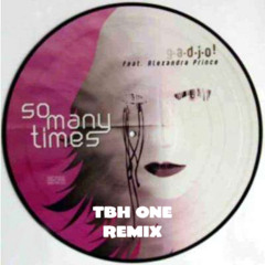 So Many Times - GADJO (TBH ONE REMIX) #14 HYPEDDIT 🏆