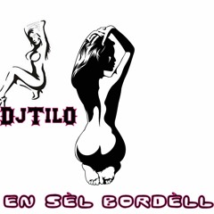En Sèl Bordèll Vol.1 DjTilO (S.M Crew)
