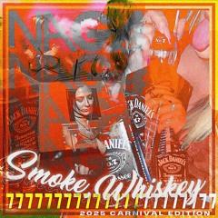NAGA @ Smoke, Whiskey #07 - 2025 Carnival Edition
