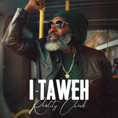 I-Taweh - Reality Check (Evidence Music)