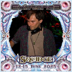 SQUiDGE DJ Set - Existance Festival June 2025 - Astral Plane Stage
