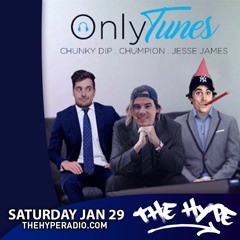 THE HYPE 277 - CHUMPION X JESSE JAMES X CHUNKY DIP guest mix