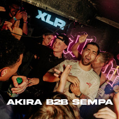 Akira b2b Sempa | FULL SET | XLR | Manchester