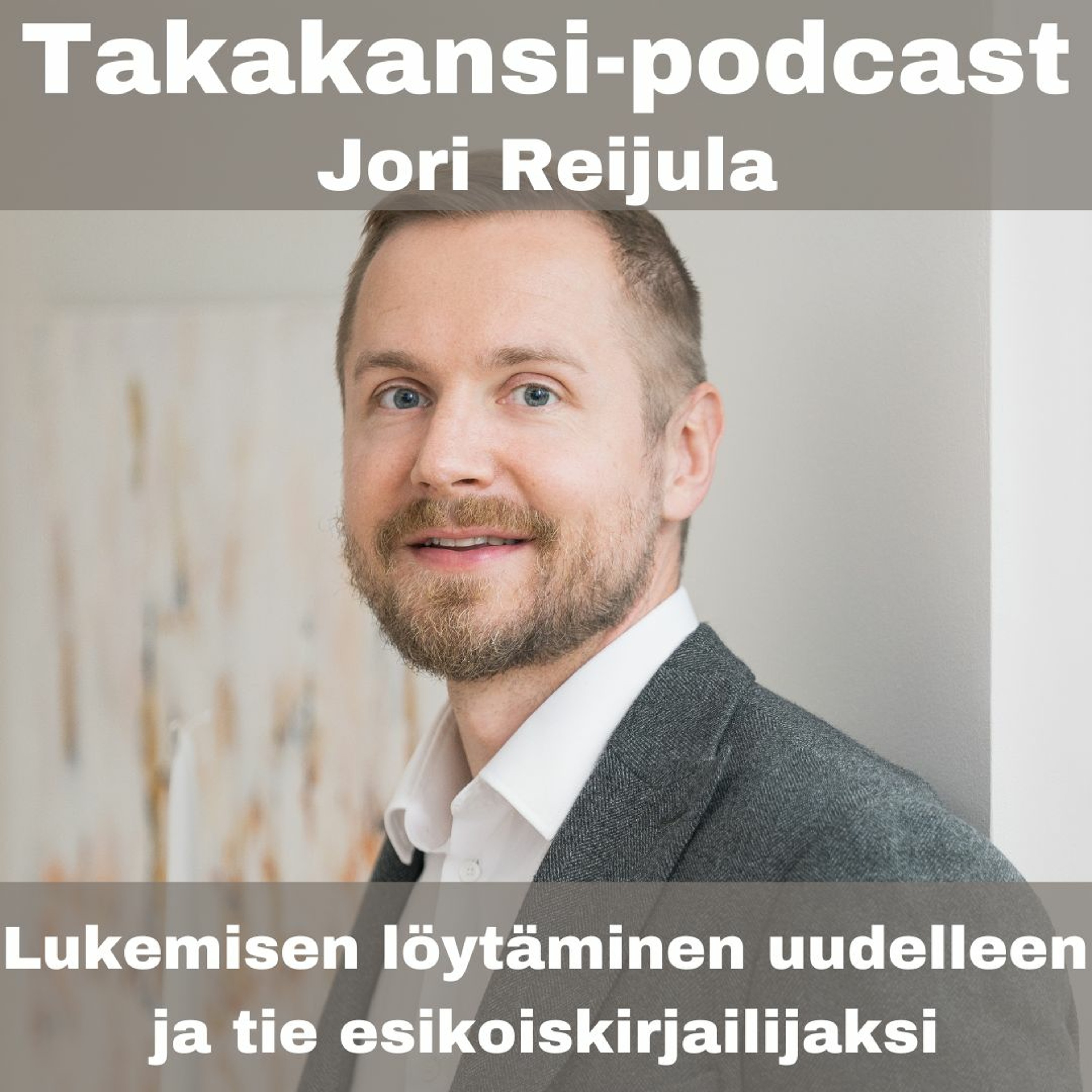Jori Reijula - Lukemisen löytäminen uudelleen ja tie esikoiskirjailijaksi