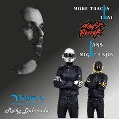 More Tracks That*Daft Punk*Fans Might Enjoy-Vol. 2