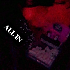 ALL IN