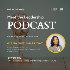 Meet Qiana Wells-Haridat | Ep. 10