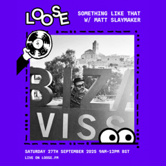 Something Like That w/ Matt Slaymaker - 27 Sep 25