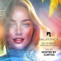 Curtiss - On The Beach With Balatonica Vol. 105