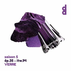 DESSIN DESSEIN // EP35 - ITW94 - VERRE : Le CIRVA à Marseille