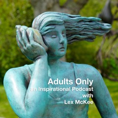 Adults Only - An Inspirational Podcast