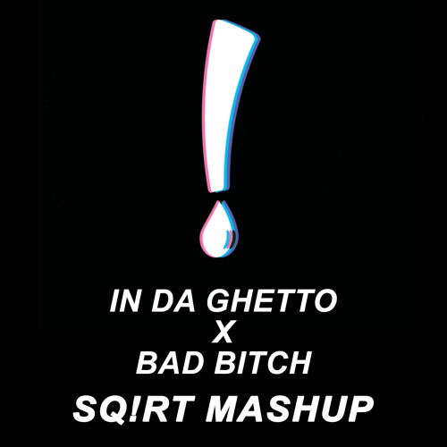 [FREE DOWNLOAD] In Da Ghetto X Bad Bitch
