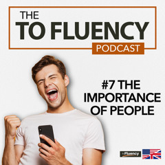7: Are Others Stopping You from English Fluency Success?