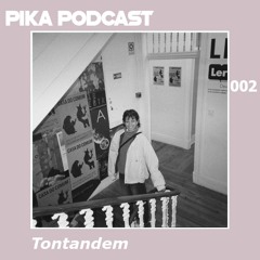 PikA Podcast 002 - Tontandem