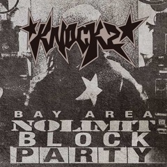 Knock2 NOLIMIT BLOCK PARTY