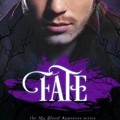 !% Fate My Blood Approves, #2 by Amanda Hocking