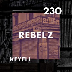 REBELZ - 230 - Keyell