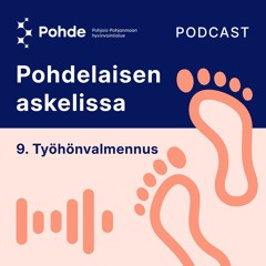 9 Pohdelaisen askelissa Työhönvalmennus