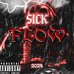 SICK FLOW