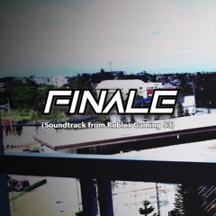 Finale (Soundtrack from Roblox Gaming S2)