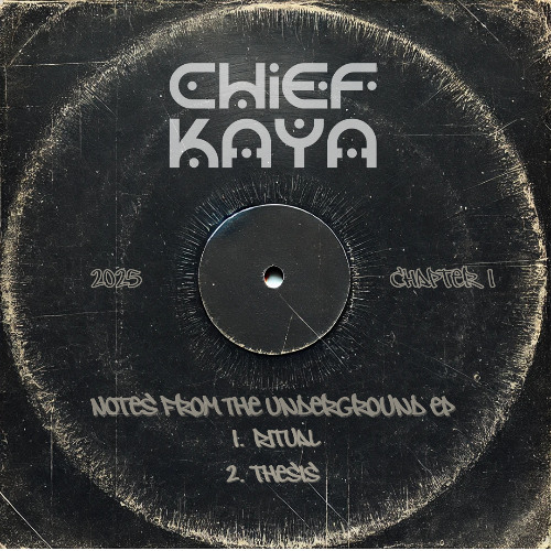 Chief Kaya - Thesis (OUT NOW ON BANDCAMP)