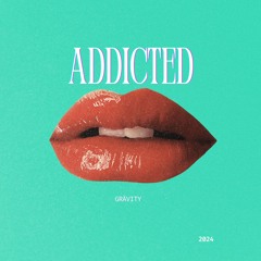 Addicted (HD)