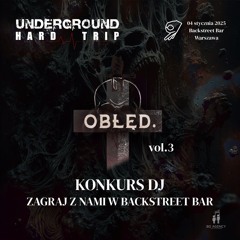 UNDERGROUND HARD TRIP KONKURS