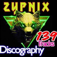 Zypnix 💙Discography 💙 (150 TRACKS ! )