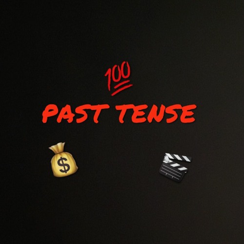 "PAST TENSE"- ft.KEYN