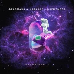 deadmau5 & Kaskade - I Remember (DAVOR Remix)