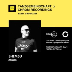 Shemsu, live recorded @ ADE2024 (Chrom Recordings X Tanzgemeinschaft, Friday 18/10/2024)