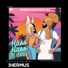DILJIT DOSANJH X SIA - HASS HASS - HERMUS EXCLUSIVE EDIT