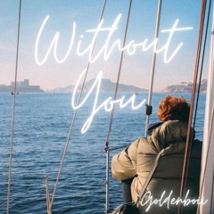 Without You - Tom Westy, Juliana Church (Goldenboii Remix)