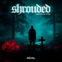 s3nna's revenge - SHROUDED