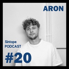 Sintope PODCAST #020 - Aron (own productions only)