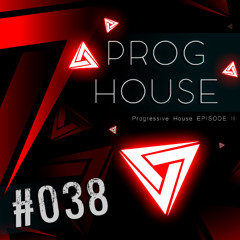 #038 - Progressive House 2 - EANP, Tali Muss, Tim Enso, Andre Moret, Mustafa Ismaeel & Others