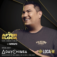 El After de Loca By Amaro Ep 119 - Aday Chinea