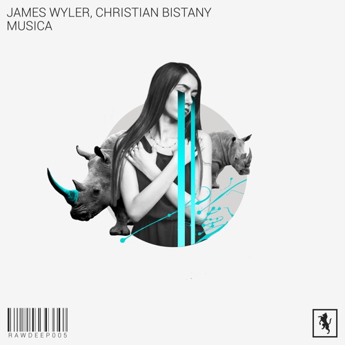 James Wyler, Christian Bistany - Musica [RAWDEEP005]