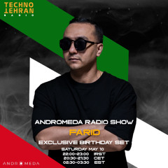 Andromeda Radio Show Episode o11 Farid ( Birthday Set)