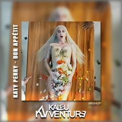 Katy Perry, Fabio Franco  - Bon Appétit  &  Power - (Kaleu Venture PVT Mashup)